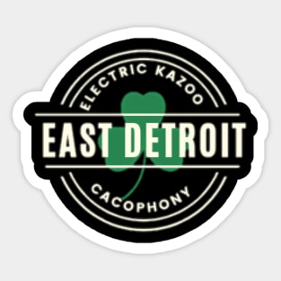 East Detroit Electric Kazoo Sticker